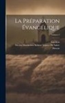 Nicolas Maximilien de Saint-Brisson, Eusebius - La Préparation Évangélique; Volume 2