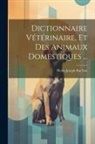 Pierre-Joseph Buc'Hoz - Dictionnaire Vétérinaire, Et Des Animaux Domestiques