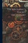 William Grier - The Mechanic's Pocket Dictionary