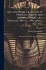 Charles Piazzi Smyth - Life and Work at the Great Pyramid During the Months of January, February, March, and April, A.D. 1865: With a Discussion of the Facts Ascertained; Vo