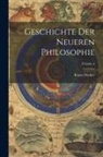 Kuno Fischer - Geschichte Der Neueren Philosophie; Volume 4