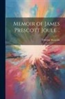 Osborne Reynolds - Memoir of James Prescott Joule