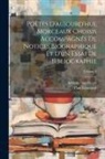 Adolphe Van Bever, Paul Léautaud - Poètes d'aujourd'hui, morceaux choisis accompagnés de notices biographique et d'un essai de bibliographie; Volume 2