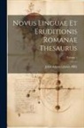 John Adams Library (Boston Public Lib - Novus linguae et eruditionis Romanae thesaurus; Volume 1
