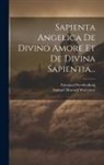 Emanuel Swedenborg, Samuel Howard Worcester - Sapienta Angelica De Divino Amore Et De Divina Sapientia