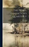 Anonymous - The Print-collector's Quarterly; Volume 9