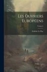 Frédéric Le Play - Les Ouvriers Européens; Volume 6
