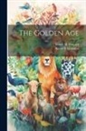 Kenneth Grahame, Ernest H. Shepard - The Golden Age