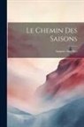 Auguste Angellier - Le Chemin Des Saisons
