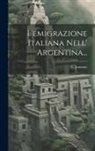 G. Jannone - L'emigrazione Italiana Nell' Argentina