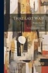 Horace Fletcher - That Last Waif: Or, Social Quarantine: a Brief