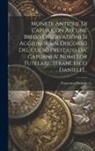 Francesco Daniele - Monete Antiche Di Capua Con Alcune Brievi Osservazioni Si Aggiunge Un Discorso Del Culto Prestato Da' Capuani A' Numi Lor Tutelari... [francesco Danie