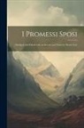 Anonymous - I promessi sposi; abridged and edited with an introd. and notes by Moritz Levi