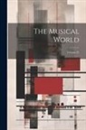 Anonymous - The Musical World; Volume 22