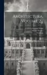 Giovanni Poleni, Simone Stratico, Vitruvius - Architectura, Volume 2