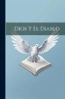 Anonymous - Dios Y El Diablo