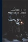 Iamblichus - Jamblichi De Mysteriis Liber