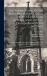 Reginald Heber, George Rust, Jeremy Taylor - The Whole Works Of The Right Rev. Jeremy Taylor ... With A Life Of The Author, And Critical Examination Of His Writings: Episcopacy. Apology For Set F