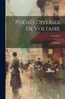 Voltaire - Poésies Diverses de Voltaire; Volume II