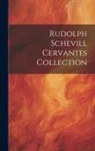 Anonymous - Rudolph Schevill Cervantes Collection