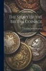 Gertrude Burford Rawlings - The Story of the British Coinage