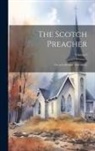 Anonymous - The Scotch Preacher: Or, a Collection of Sermons; Volume 2
