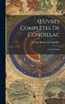 Etienne Bonnot De Condillac - OEuvres Complètes De Condillac: La Grammaire