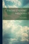 Israel Goldfarb - Friday Evening Melodies