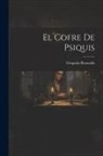 Gregorio Reynolds - El cofre de Psiquis