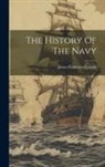 James Fenimore Cooper - The History Of The Navy