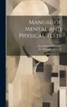 Guy Montrose Whipple, Inc Warwick and York - Manual of Mental and Physical Tests