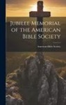 American Bible Society - Jubilee Memorial of the American Bible Society