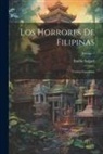 Emilio Salgari - Los Horrores De Filipinas: Versión Castellana; Volume 1