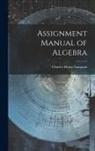 Charles Henry Sampson - Assignment Manual of Algebra