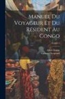 Albert Donny, Gustave Dryepondt - Manuel du voyageur et du résident au Congo; Volume 2