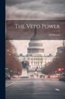 J. H. Benton - The Veto Power