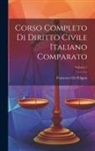 Francesco De Filippis - Corso Completo Di Diritto Civile Italiano Comparato; Volume 1