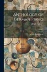 Moritz Moszkowski - Anthology of German Piano Music; Volume 2