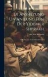 Ben Zion Rubsztein - Di Ansheyung un anilung fun der yidisher shprakh: Di sotsialogishe un geshikhlekhe faorn