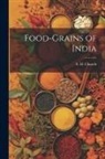 A. H. (Arthur Herbert) Church - Food-grains of India