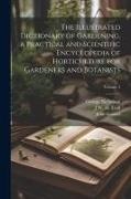 John Garrett, George Nicholson, J. W. H. Trail - The Illustrated Dictionary of Gardening, a Practical and Scientific Encyclopedia of Horticulture for Gardeners and Botanists; Volume 3