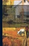 C. W. Evers - Many Incidents and Reminiscences of the Early History of Wood County, Together With Some of the Historic Events of the Maumee Valley Contained in This