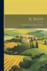 Anonymous - Il Silfo: Giornale Letterario, Artistico, Teatrale