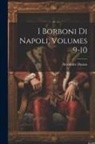 Alexandre Dumas - I Borboni Di Napoli, Volumes 9-10