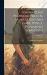 Jadwiga Puzynina - Sownik jzyka polskiego przez M. Samuela Bogumia Linde. Wyd. 2., poprawne i pomnoone; Volume 02