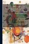Gottlieb Friedrich Roesler, Philipp Heinrich Hopf - Beyträge Zur Naturgeschichte Des Herzogthums Wirtemberg: Nach Der Ordnung Und Den Gegenden Der Dasselbe Durchströhmenden Flüße; Volume 3