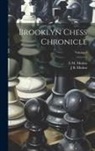 E. M. Muñoz, J. B. Muñoz - Brooklyn Chess Chronicle; Volume 5