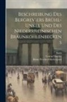 Bonn, Conrad Heusler, Rhine Province (Germany) Oberbergamt - Beschreibung Des Bergreviers Brühl-unkel Und Des Niederrheinischen Braunkohlenbeckens