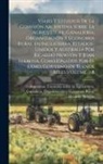 Ricardo Newton, Argentina Comisión Sobre La Agricultur - Viajes y estudios de la Comisión Argentina sobre la agriculture, ganadería, organización y economia rural en Inglaterra, Estados-Unidos y Australia po