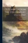 George Neilson - Old Annan From The 12th Century Until 1547